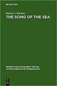 The Song of the Sea: Ex 15:1 - 21