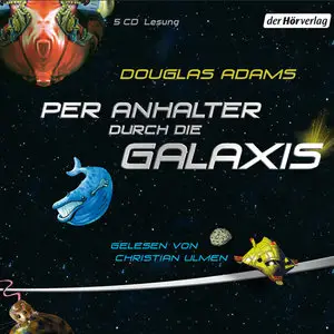 Douglas Adams - Per Anhalter durch die Galaxis