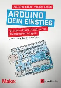 Massimo Banzi - Arduino – dein Einstieg