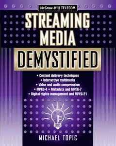 Streaming Media Demystified (Repost)