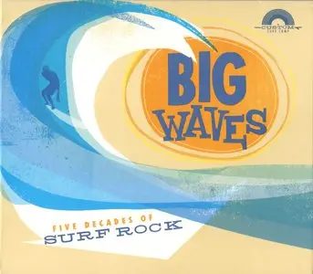 VA - Big Waves_Five Decades Of Surf Rock (2007)