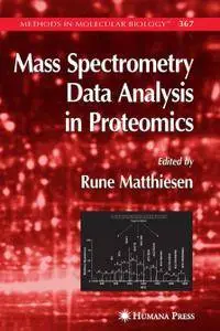 Mass Spectrometry Data Analysis in Proteomics (Repost)