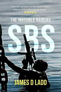 SBS: The Invisible Raiders