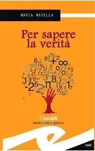 Maria Masella - Per sapere la verita'