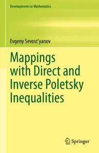 Mappings With Direct and Inverse Poletsky Inequalities