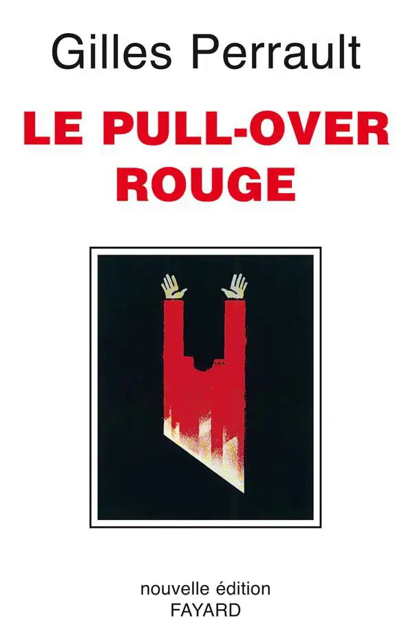 Gilles Perrault, "Le pull-over rouge"