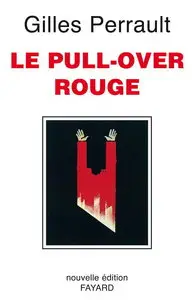 Gilles Perrault, "Le pull-over rouge"
