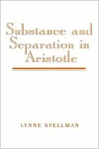 Substance and Separation in Aristotle