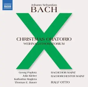 Ralf Otto, Bachorchester Mainz, Bachchor Mainz - Bach: Christmas Oratorio / Weihnachtsoratorium (2018)