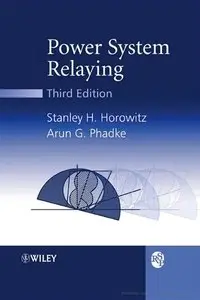 Power System Relaying (RSP), 3 edition (repost)