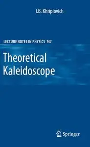 Theoretical Kaleidoscope (Repost)