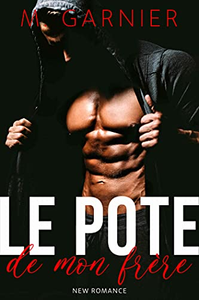 Mélanie Garnier, "Le Pote de mon Frère"