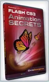 Photoshopcafe.com Flash CS3:Animation Secrets with Chris Georgenes