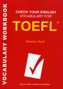 Check Your English Vocabulary for TOEFL (Repost)