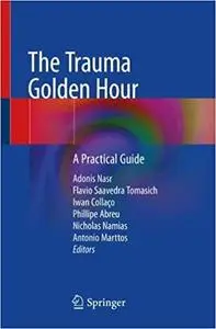 The Trauma Golden Hour: A Practical Guide