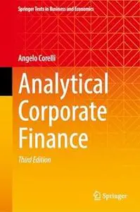 Analytical Corporate Finance (3rd Edition)