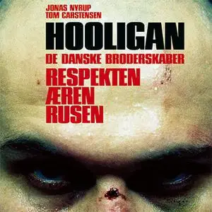 «Hooligan» by Jonas Nyrup,Tom Carstensen