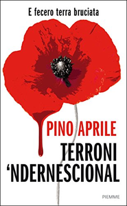 Terroni 'ndernescional e fecero terra bruciata - Pino Aprile