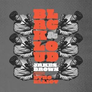 Stro Elliot - Black & Loud James Brown Reimagined By Stro Elliot (2022)