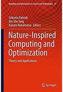 Nature-Inspired Computing and Optimization: Theory and Applications [Repost]