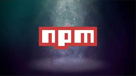 Udemy - Understanding NPM - Node.js Package Manager (2020)