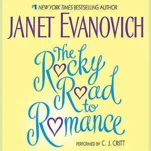 «The Rocky Road to Romance» by Janet Evanovich