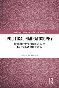 Political Narratosophy