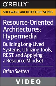 Oreilly - Resource-Oriented Architectures: Hypermedia