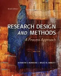 Research Design and Methods: A Process Approach (9th edition) [Repost]