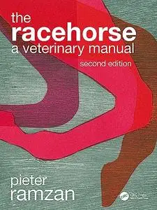 The Racehorse: A Veterinary Manual, 2nd Edition