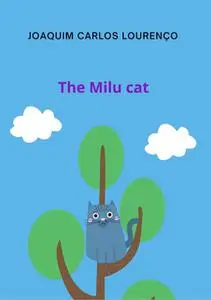 «The Milu Cat» by Joaquim Carlos Lourenço