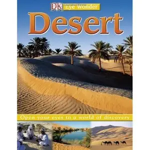 Eye Wonder: Desert by DK Publishing [Repost]