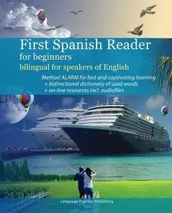 First Spanish Reader for beginners bilingual for speakers of English (repost)