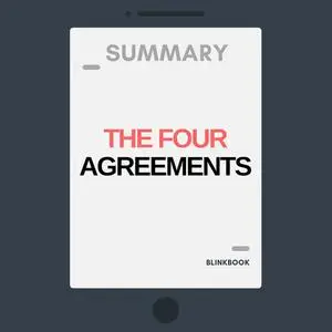 «Summary: The Four Agreements» by R John