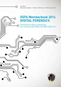 Gerardo Costabile - IISFA Memberbook 2014 DIGITAL FORENSICS.