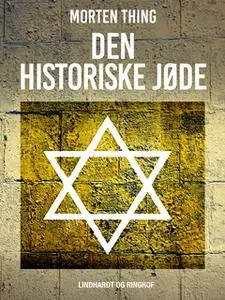 «Den historiske jøde» by Morten Thing