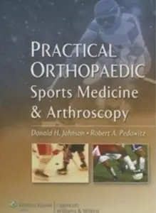 Practical Orthopaedic Sports Medicine & Arthroscopy [Repost]