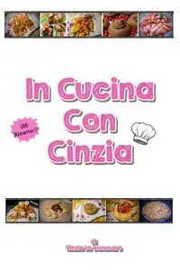 Cinzia La Commare - In Cucina Con Cinzia