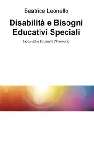 Disabilità e Bisogni Educativi Speciali