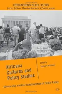 Africana Cultures and Policy Studies: Scholarship and the Transformation of Public Policy