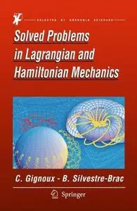 Solved Problems in Lagrangian and Hamiltonian Mechanics (Repost)
