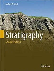 Stratigraphy: A Modern Synthesis