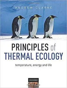 Principles of Thermal Ecology: Temperature, Energy and Life