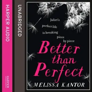 «Better than Perfect» by Melissa Kantor