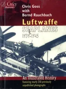 Luftwaffe Seaplanes 1939-1945: An Illustrated History (Repost)