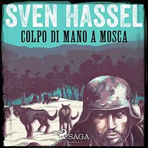 «Colpo di mano a Mosca» by Sven Hassel