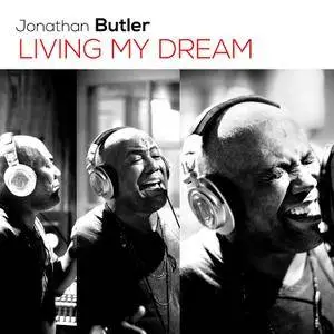 Jonathan Butler - Living My Dream (2014) [Official Digital Download]