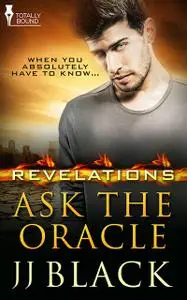 «Ask the Oracle» by JJ Black