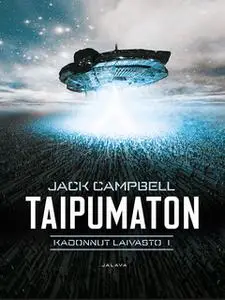 «Taipumaton» by Jack Campbell