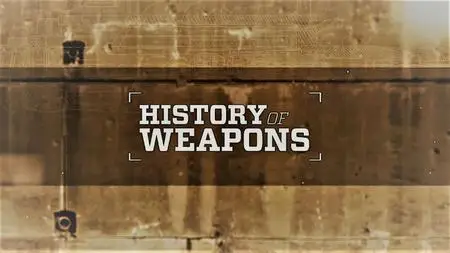 ZDF - The History of Weapons: Series 1 (2018)